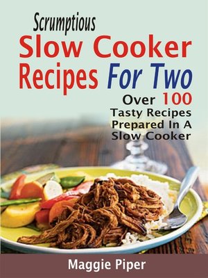 cover image of Scrumptious Slow Cooker Recipes For Two